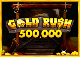 Pragmatic : Gold Rush 500,000 - BEERSLOT365