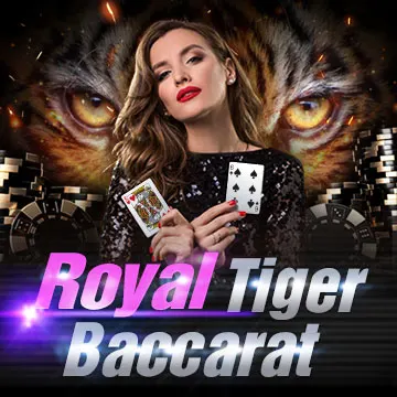 Royal Tiger Baccarat - BEERSLOT365